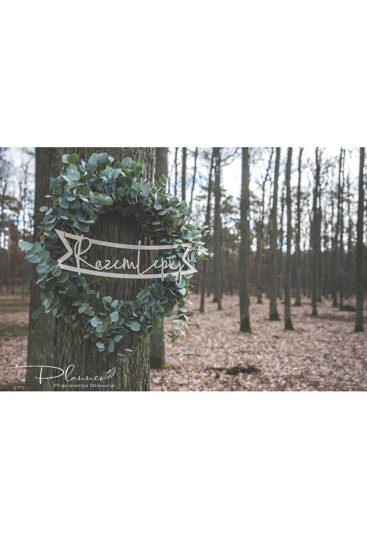 Wstęga Razem lepiej z drewna