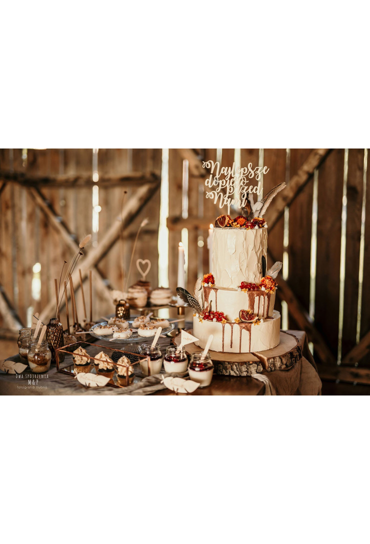 Topper Najlepsze dopiero przed Nami na słodkim stole